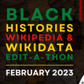 Black Histories Edit-a-thon promotional graphic
